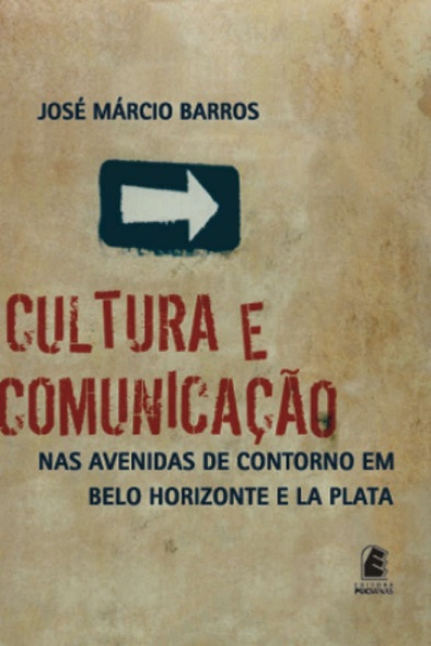 Cultura e comunicação nas avenidas de contorno de Belo Horizonte e La Plata